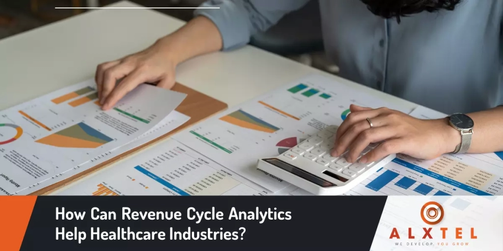 Revenue Cycle Analytics Help Healthcare Industries